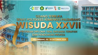 Wisuda XXVII Poltekkes Palembang Tahun 2023 Hari Kedua [upl. by Euqimod577]