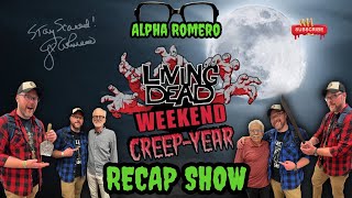 Living Dead Weekend Recap Show w Will Phelps [upl. by Boot]