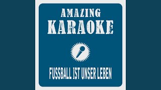 Fussball ist unser Leben Karaoke Version [upl. by Nosral]