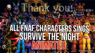 All FNAF Characters Sings Survive The Night animated SFMFNAF [upl. by Aihtennek]