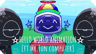 HELLO WORLD ANIMATION  Sprunki Animation [upl. by Libenson968]