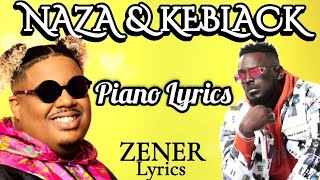 Naza  Piano ft Keblack ParolesLyrics [upl. by Sibel]