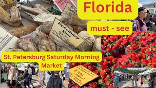 Florida must see St Petersburg Saturday Morning Market [upl. by Gathers]