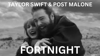 TAYLOR SWIFT TORTURED POETS DEPARTMENT Fortnight ft Post Malone [upl. by Walling]