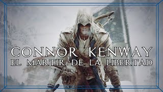 CONNOR KENWAY El Mártir de la Libertad  Análisis de Personaje [upl. by Whelan124]