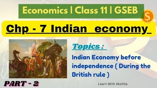 STD  11th Economics  Chapter 7 Indian Economy 💂🏻🤑 indianeconomy cafoundationeconomics [upl. by Wolram]