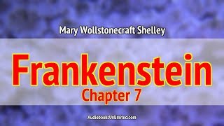 Frankenstein Audiobook Chapter 7 [upl. by Eirahs640]