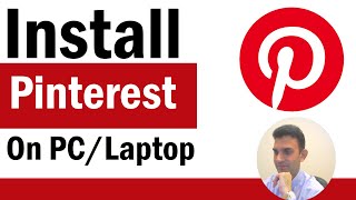 How to Download and Install Pinterest App on Windows 10 and 11  How To Download Pinterest on Laptop [upl. by Ardle177]