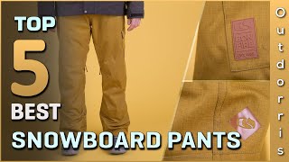 Top 5 Best Snowboard Pants Review in 2023 [upl. by Reltuc172]