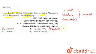 Recapitulation theory Biogenetic law explains Ontogeny repeats Phylogeny It was given by [upl. by Bernstein478]