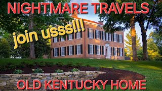 Nightmare Travels Episode 1 Outside Mah Old Kentucky Home SP [upl. by Elamrej]