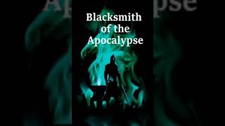 Blacksmith of the apocalypse Ep 292295 [upl. by Angid728]