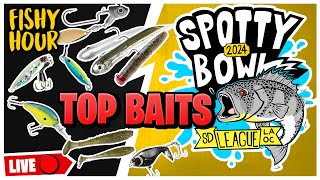 TOP FISHING BAITS of Spotty Bowl 2024  FISHY HOUR  LIVE FISHING TALK SHOW 9424 [upl. by Eyram]