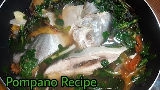 Pompano RecipeSinabawang Pompano Lutong Bahay Recipe [upl. by Pauline523]