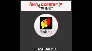 Ferry Corsten  Punk DJ Icey Remix [upl. by Rosalee]