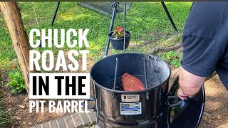 Chuck Roast on the Pit Barrel Cooker unclestevesshake [upl. by Eelana]