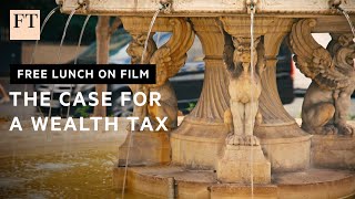 Why we need a wealth tax  Free Lunch on Film [upl. by Iadrahs]