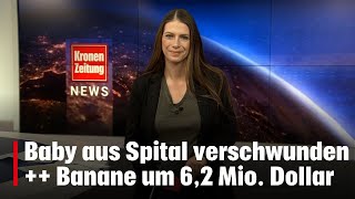 Baby aus Spital verschwunden  Banane um 62 Mio Dollar  kronetv NEWS [upl. by Mccullough]