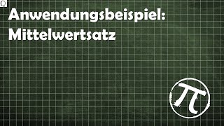 Mittelwertsatz Anwendungsbeispiel [upl. by Filler]