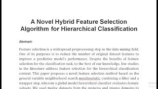 A Novel Hybrid Feature Selection Algorithm for Hierarchical Classification [upl. by Orianna]