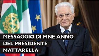 Messaggio di fine anno del Presidente della Repubblica Sergio Mattarella [upl. by Resee]