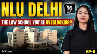 NLU Delhi Complete Guide for AILET 2025 Aspirants  Admission Courses Campus Life [upl. by Malvino]