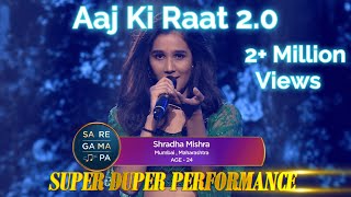 Shraddha Mishra Aaj Ki Raat Maza Husn Ka on Sa Re Ga Ma Pa 2024 Aaj Ki Raat cover [upl. by Anem]