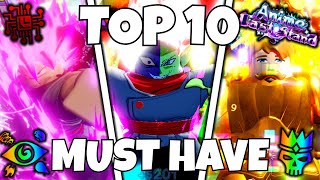 Top 10 MUST HAVE Units In Anime Last Stands Dragon Ball Update [upl. by Airakaz]