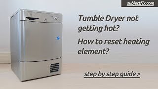 How to reset tumble dryer heating element thermostat if not getting hot hotpointInsesitCreda [upl. by Rukna]