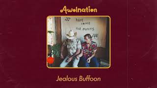 AWOLNATION  Jealous Buffoon Audio [upl. by Rednazxela]