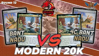 Bant Nadu vs 4 Color Nadu  MTG Modern  MXP Los Angeles Modern 20k  Round 12 [upl. by Morocco314]