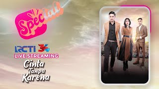 CINTA TANPA KARENA SPECIAL LIVE STREAMING RCTI 34 [upl. by Inus]