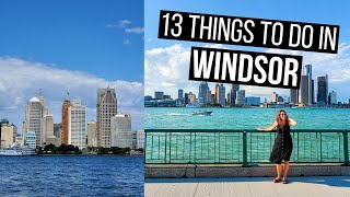 13 Things to do in Windsor Ontario Canada  Top Activities in Windsor [upl. by Anauqaj675]