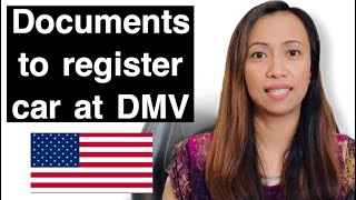 What You Need To Register Your Car at Department of Motor Vehicles DMV [upl. by Anneehs]