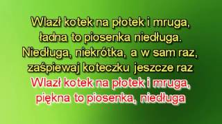 Karaoke Wlazł kotek na płotek wer2 wolniejsza [upl. by Waldron]