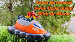 How To Make A Boat With Help Of Zuma Hovercraft DC Motor Battery  Science Project [upl. by Oderfodog]