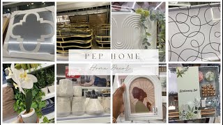 Whats New at PEP HomeSouthgate MallPrices includedhomedecor homeware [upl. by Bertrand963]