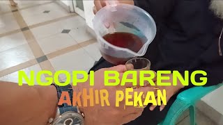 NGOPI BARENG AKHIR PEKAN ● SABTU PAGI 09 NOVEMBER 2024 ● WITANA HARJA PAMULANG TANGERANG SELATAN [upl. by Land]