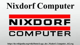 Nixdorf Computer [upl. by Poppo158]