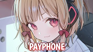 Nightcore  Payphone Lyrics [upl. by Adialeda]