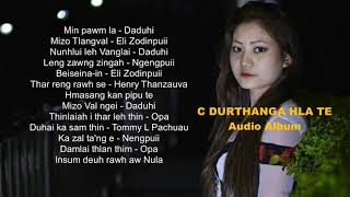 C DURTHANGA HLA TE  AUDIO ALBUM  LOVE SONG [upl. by Merta956]