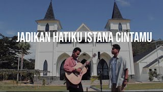 JADIKAN HATIKU ISTANA CINTAMU  L PUTUT PUDYANTORO COVER BY GERY amp GANY [upl. by Nairret]