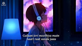 Gallan Teri Mithiyan Main Saari Raat Sunta Jau Full Song With Lyrics Arijit Singh  Dil Na Jaaneya [upl. by Farrar]