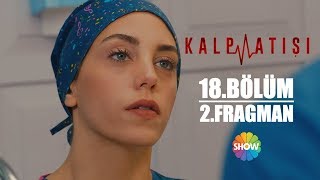 Kalp Atışı 18 Bölüm 2 Fragman [upl. by Abbie]