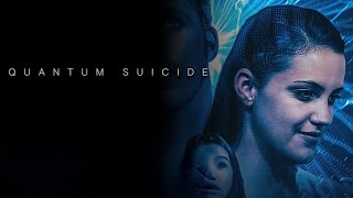 Quantum Suicide  Official Teaser Trailer 2024 Andrew Rogerson Kate Totten Kennedy Montano [upl. by Aneeles]