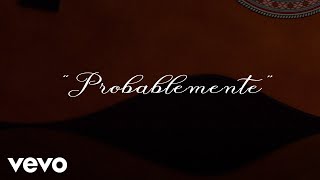 Christian Nodal  Probablemente Official Lyric Video [upl. by Dedra]