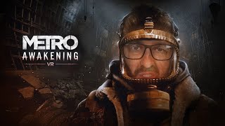 METRO VR AWAKENING  ULTIMO TRIPLE A PARA LA REALIDAD VIRTUAL [upl. by Aziar]