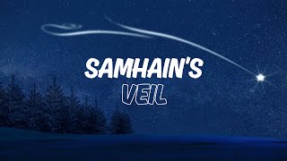 Samhain’s Veil [upl. by Mcleroy]