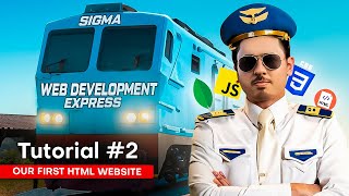 Your First HTML Website  Sigma Web Development Course  Tutorial 2 [upl. by Absalom805]