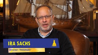 Interview with Ira Sachs director PASSAGES [upl. by Kreis]